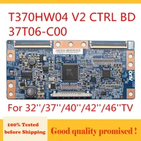tcon board t370hw04 v2 ctrl bd 37t06 c00 32 37 40 42 46 tv for samsung etc replacement board free shipping