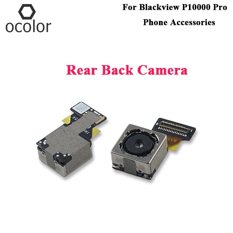 Ocolor для Blackview P10000 Pro задняя камера в сборе запасные части аксессуары