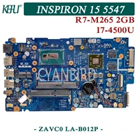 kefu zavc0 la b012p original mainboard for dell inspiron 15 5547 14 5447 with i7 4500u r7 m265 2gb laptop motherboard