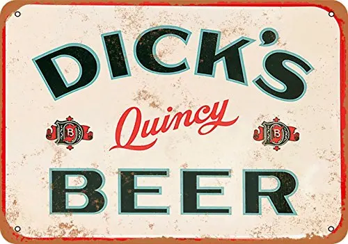 

Metal Sign - Dick's Quincy Beer - Vintage Look