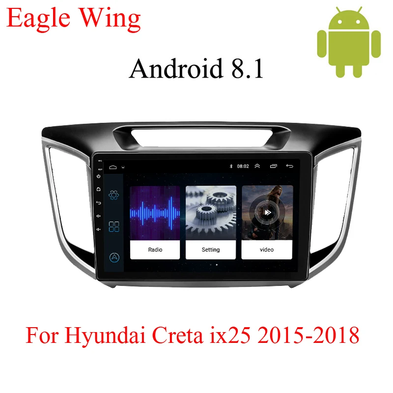 Автомобильный мультимедийный плеер с радио Android 8 1 для Hyundai Creta ix25 dvd навигация