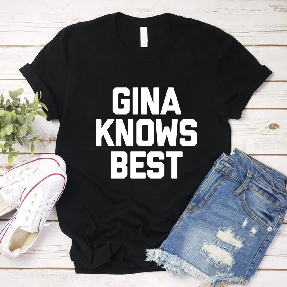 Смешная футболка с рисунком Gina Knows Best Graphic|Футболки| |