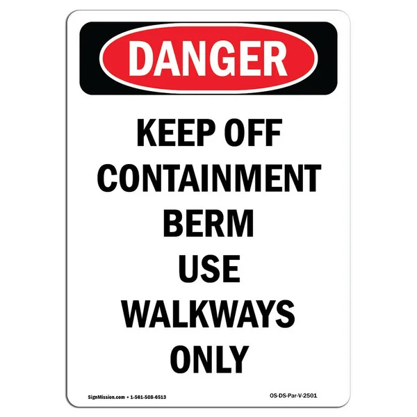 

Osha Danger Sign Keep Off Containment Berm Metal Sign Metal Plaque 12x8 Inches