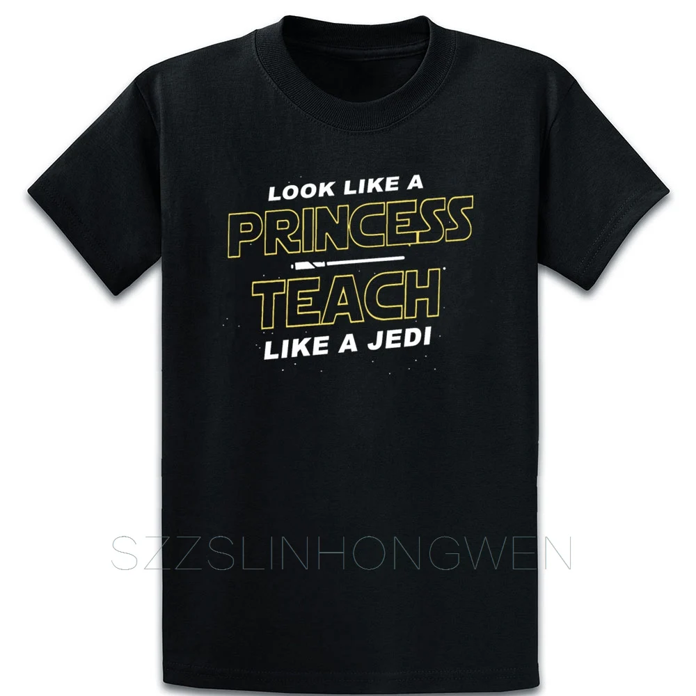 Футболка с надписью Look Like A Princess Teach Jedi Новая модная летняя хлопковая рисунком