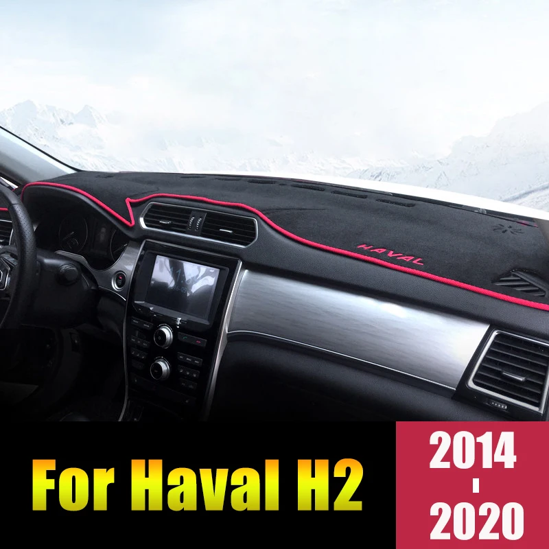 

For Haval H2 2014-2017 2018 2019 2020 LHD Car Dashboard Avoid Light Pads Instrument Platform Desk Cover Mats Carpets Accessories