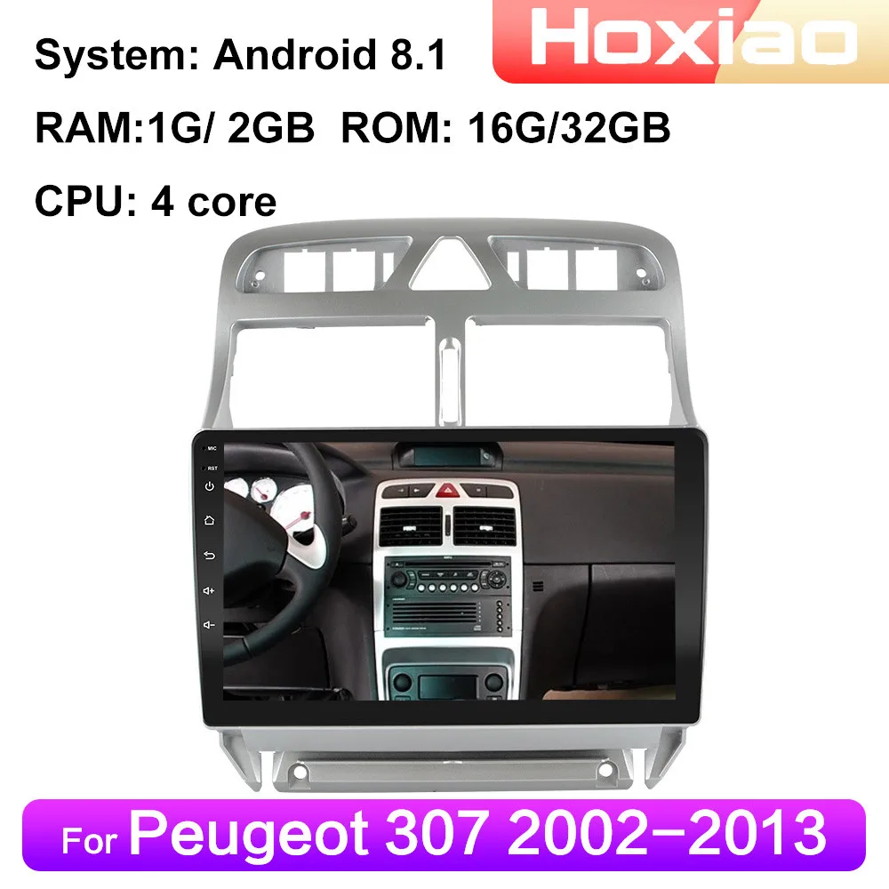 Автомагнитола для Peugeot 307 Android 8 1 мультимедийный видеоплеер навигация GPS Wi Fi 2003 2004