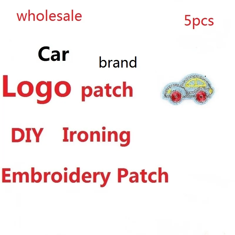 

5 pcs Car brand Logo Patch iron for Clothing DIY Sew Ironing Embroidery Patches Appliques for Backpack T Shirt hat badge Decor