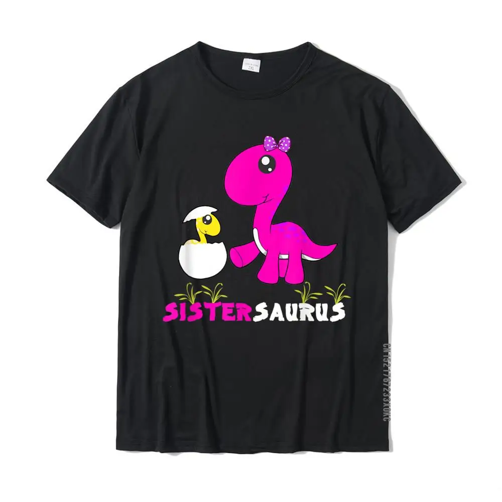 

Sistersaurus Shirt Cute Sister Saurus Dinosaur T-Shirt Men Hot Sale Simple Style Tops Shirts Cotton Top T-Shirts Normal