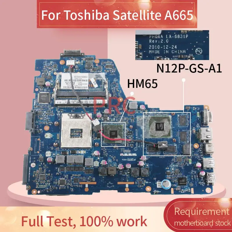 K000125640 для Toshiba Satellite A665 Материнская плата ноутбука LA 6831P HM65 N12P GS A1 DDR3