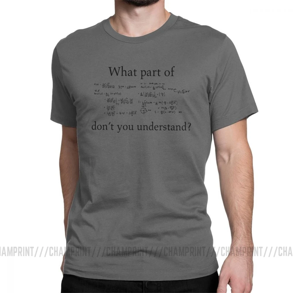 What Part Don't You Survey Math, модные футболки для мужчин, с юмором, умник, короткий рукав, футболки, хлопок, футболка с круглым вырезом - Цвет: Темно-серый