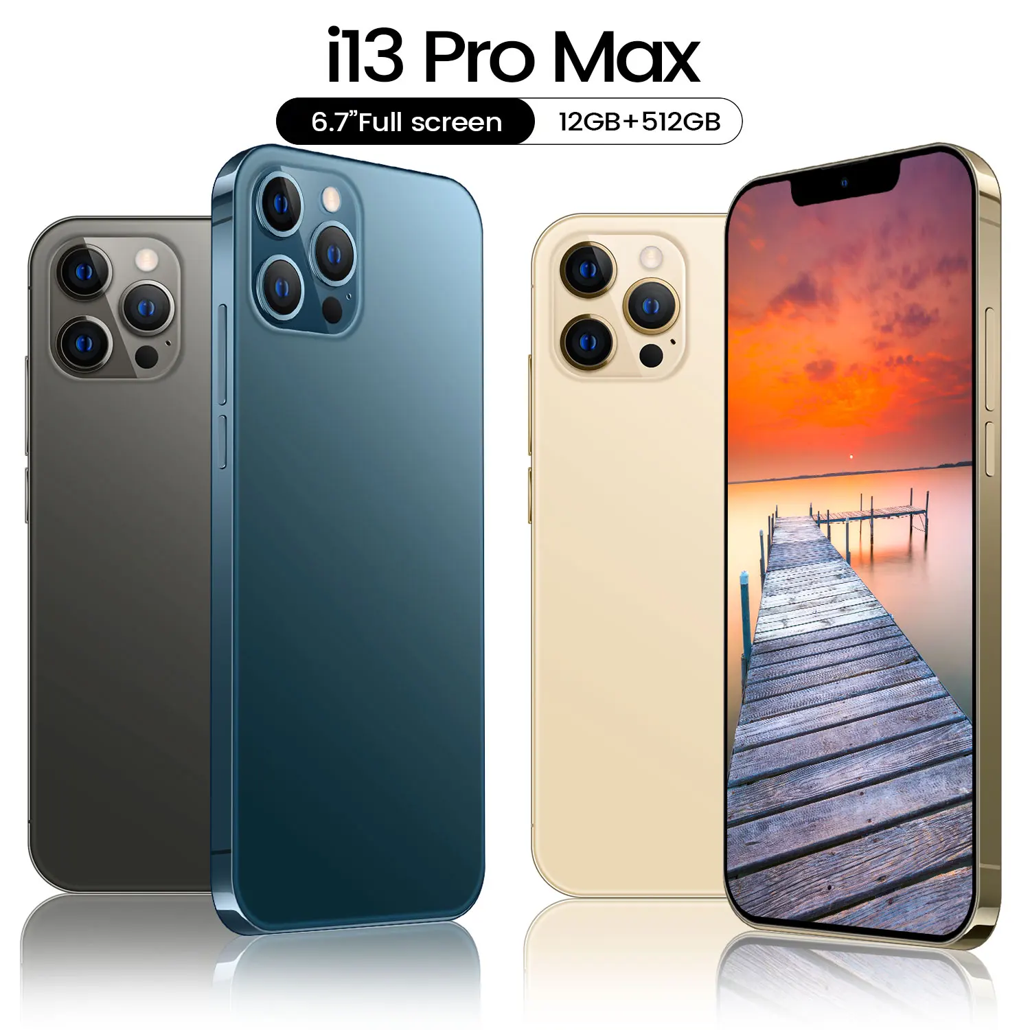 

Smartphone I13 pro Max Global Version 6.7 '' Android 10 Mobile Phone 6800mAh 12GB 512GB Dual SIM Card 5G MTK6889 HD Screen 32MP