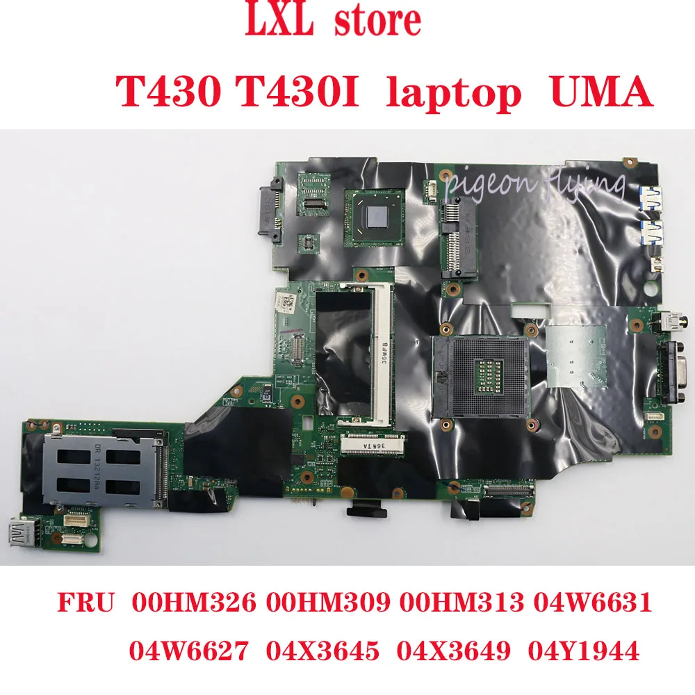 T430 T430I материнская плата для ноутбука Thinkpad QM77 UMA DDR3 FRU 00HM326 00HM309 00HM313 04W6631 04W6627 04X3645