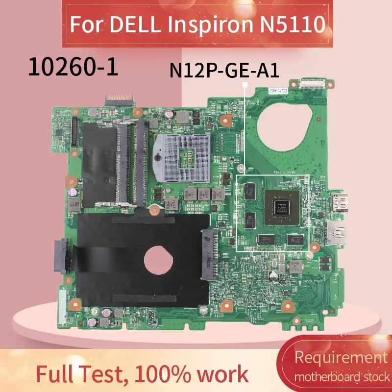 Материнская плата CN-0J2WW8 0J2WW8 для ноутбука DELL Inspiron 15R N5110 GT525M 1 ГБ HM67 материнская плата для ноутбука 10260-1 N12P-GE-A1 DDR3
