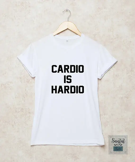 

Cardio is Hardio Shirt Workout T Shirts workout T-Shirt Funny Gift Grey -D157