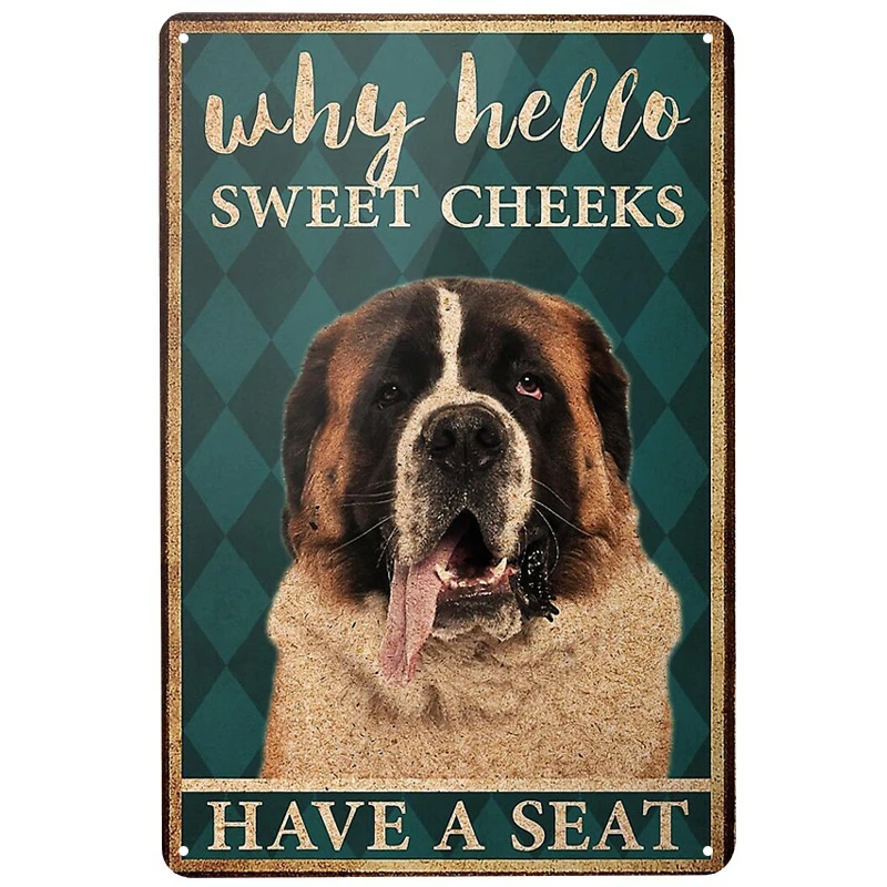 

St Bernard Have A Seat printed Metal Signs Retro Tin Signs Funny Poster Decor for Bar Pub Club Decoration for Living Room Home