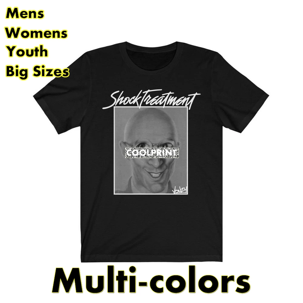 

Shock Treatment retro movie available in many colours T Shirts Breathable Oversized Mens Fashion Originality Graphic Shirts