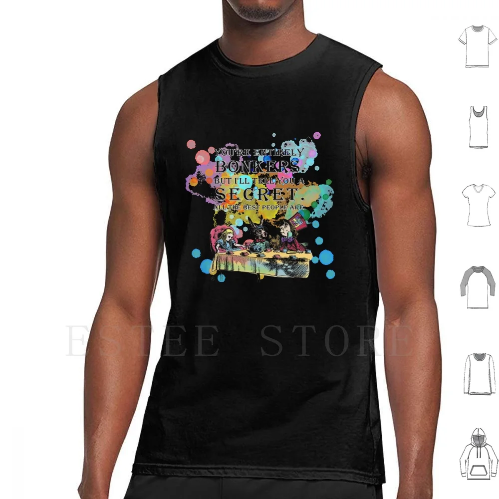 

Tea Party-Bonkers Quote-Alice In Tank Tops Vest Cotton Alice In Tea Party Lewis Carroll Book Quote Quotes Vintage Retro Old