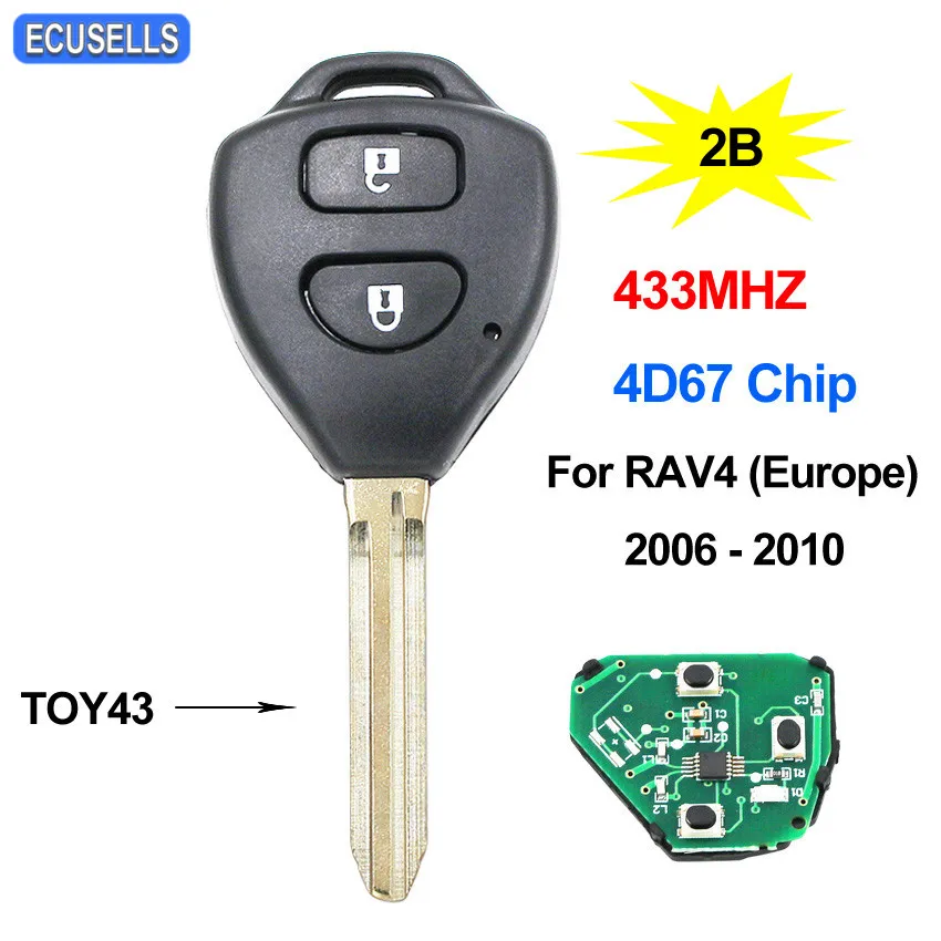 2 кнопки дистанционного ключа автомобиля 433 МГц 4D67 чип для Toyota RAV4 Corolla Европа 2006 2007
