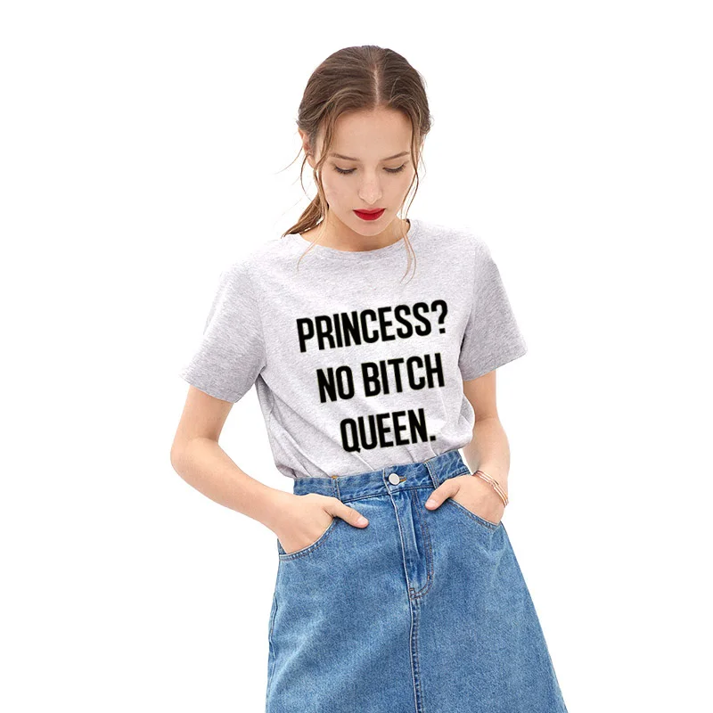 Футболка размера плюс футболка с надписью Princess No Bitch Queen женская для любителей
