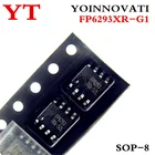 20 шт. 50 шт. FP6293XR-G1 FP6293XR FP6293 SOP-8 IC