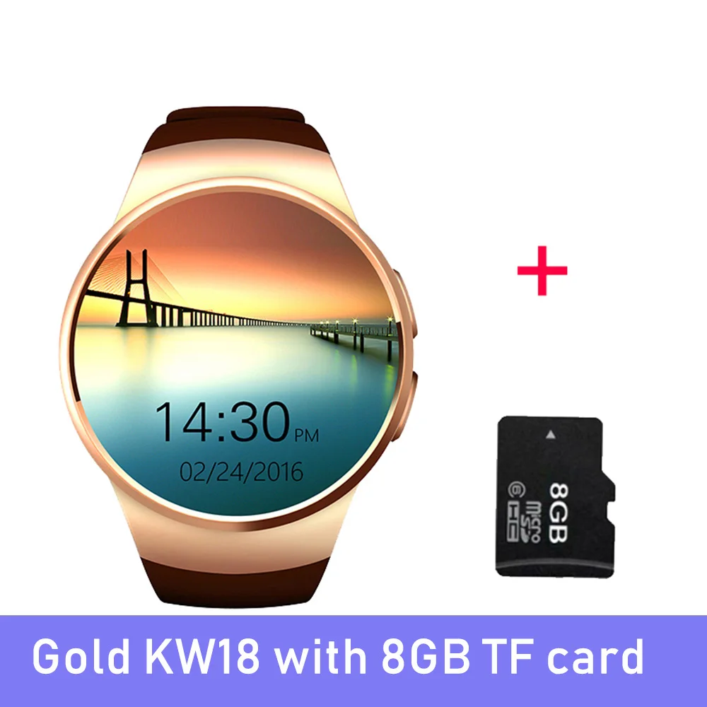 Gold 8gb LEMFO KW18 Bluetooth Смарт-часы для мужчин и женщин с поддержкой шагомера и пульсометра SIM LET 3g TF Карта BT 4,0 Смарт-часы Android IOS - Цвет: Gold 8gb