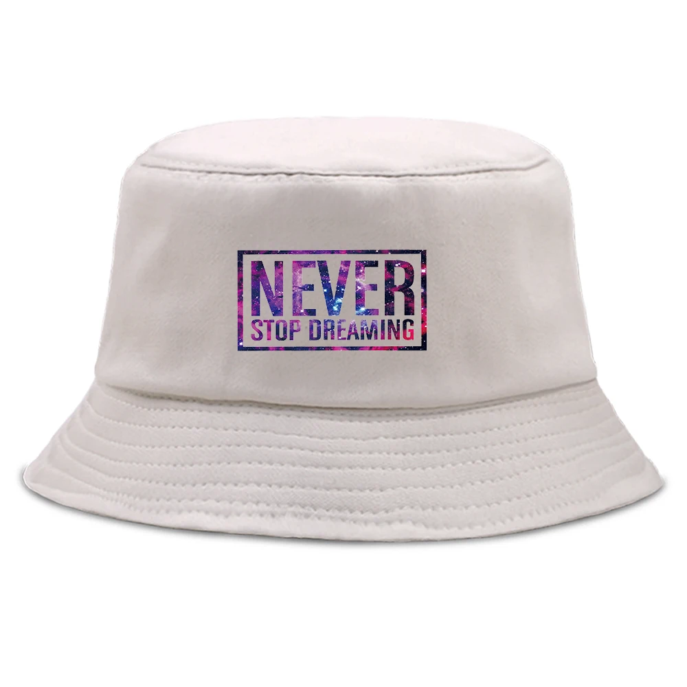 

Fishing Bucket Cap Unisex Never Stop Dreaming Milky Way 3D Letters Hip Hop Foldable Hat Men Panama Casual Beach Sun Women's Hats