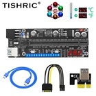 Райзер-карта PCI-E TISHRIC 1-10 шт., VER15X PCI Express 1X до 16X, расширитель, 6-контактный адаптер GPU Mining USB 3,0 PCIE Райзер для видеокарты