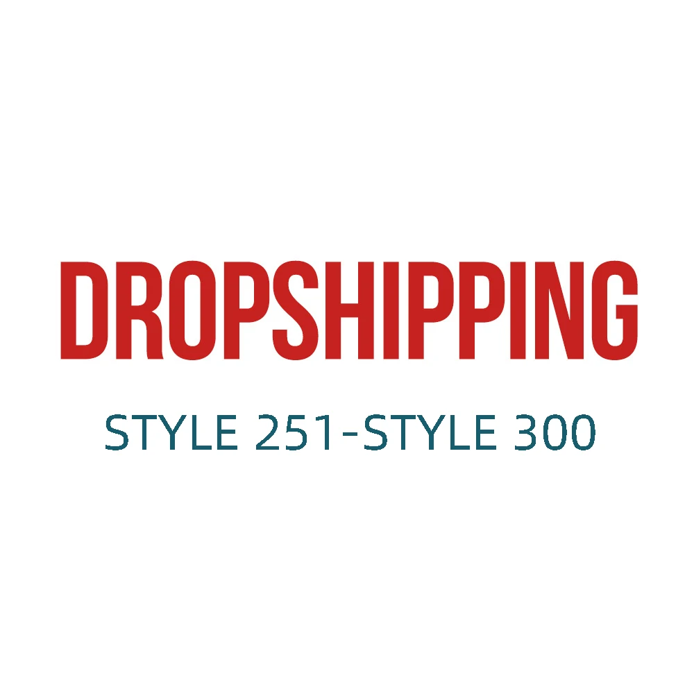 

US DROPSHIP LINK ADULT STYLE 251-STYLE 300
