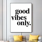 Минималистичные черно-белые картины на холсте Good Vibes Only с цитатами, настенные художественные плакаты и принты для гостиной, картины, домашний декор