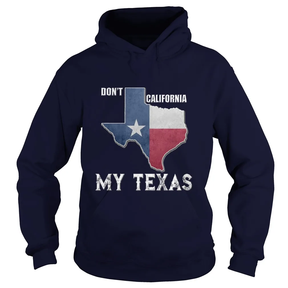

Худи унисекс с надписью Don't California My Texas Vintage State Of Texas Flag
