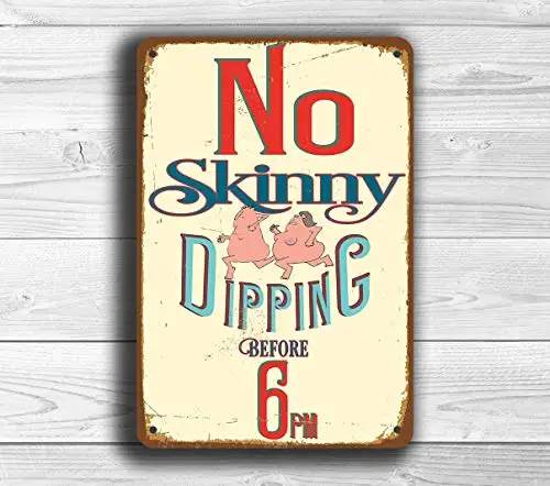 

New Metal Tin Sign No Skinny Dipping Before 6 Pm Swimming Pool Iron Painting Metal Tin Sign for Wall Decor 8x12 Inch