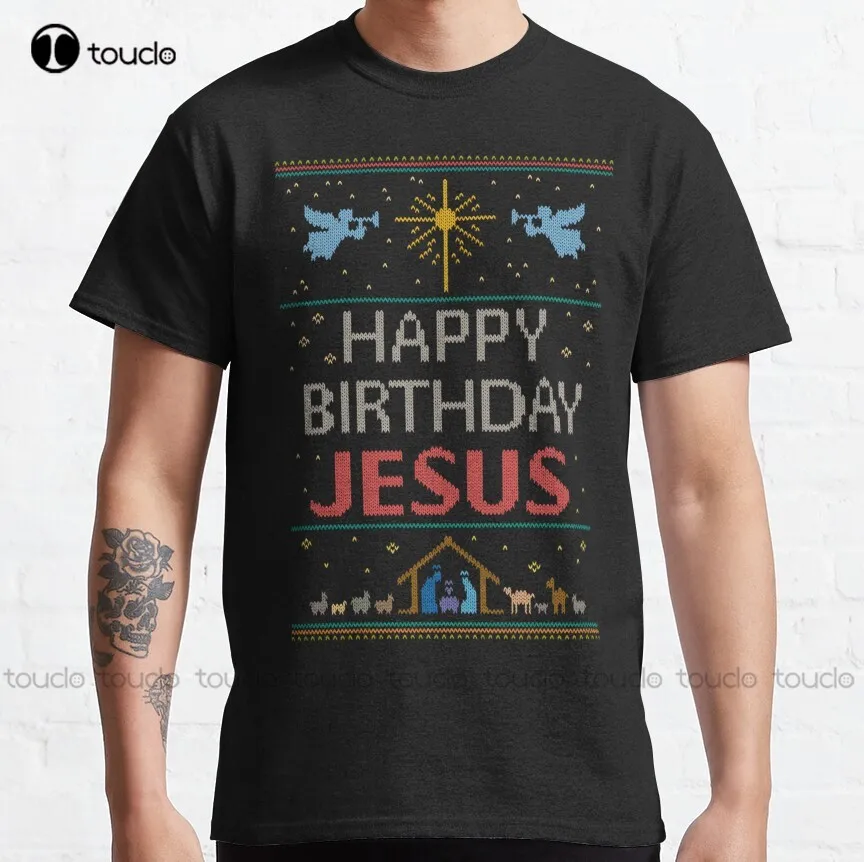

Ugly Christmas Sweater - Knit By Granny - Happy Birthday Jesus - Religious Christian - Colorful Classic T-Shirt Hip Hop Shirts
