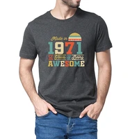 unisex t shirt 100 cotton 1971 t shirt 50 years of being awesome birthday gifts 50th fun casual sweet summer mens w