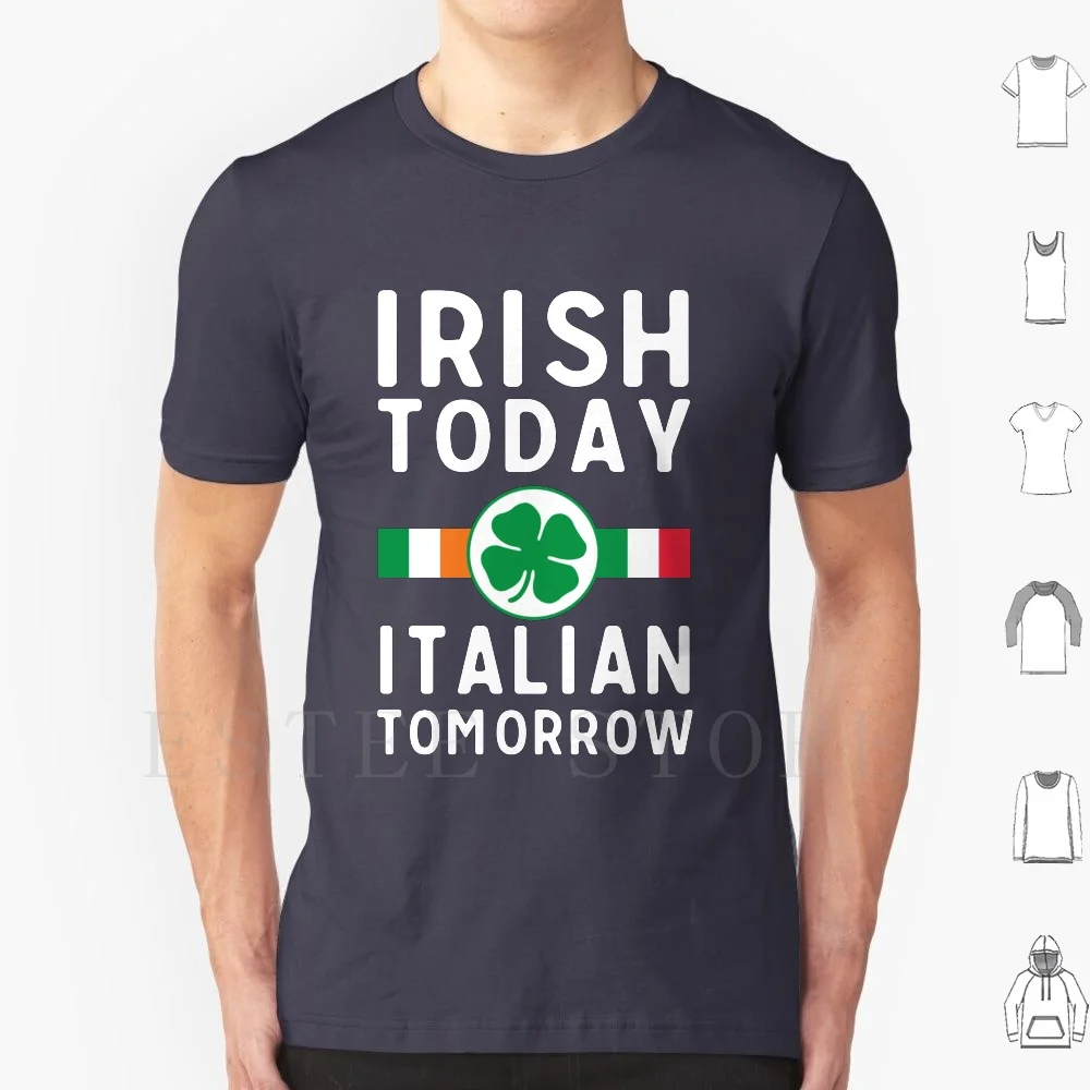 Фото Irish Today. Italian Tomorrow T Shirt Cotton Men DIY Print Italy Ireland Italian Irish Saint S Day S Day Day Funny Cool Flags №1