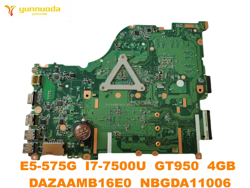 Оригинальный Для ACER E5 575 575G Материнская плата ноутбука I7 7500U GT950 4 Гб DAZAAMB16E0