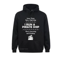 hip hop i run a pirate ship drinking swearing funny mom mother new hoodie streetwear for students new black streetwear clothes