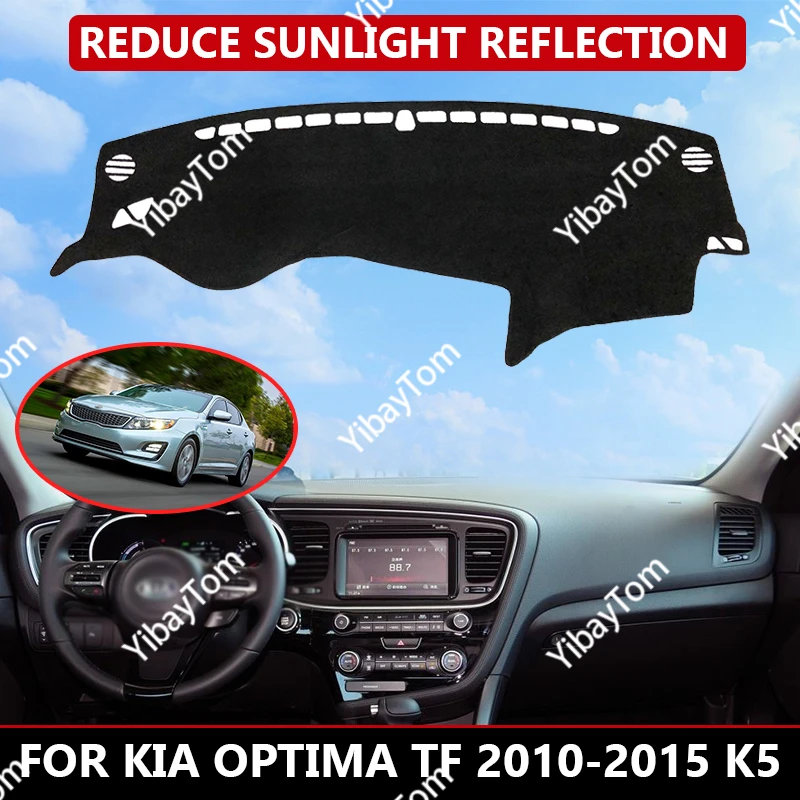 

Car Dashboard Cover for KIA Optima TF 2010-2015 K5 Mat Protector Sun Shade Dashmat Board Pad Auto Carpet