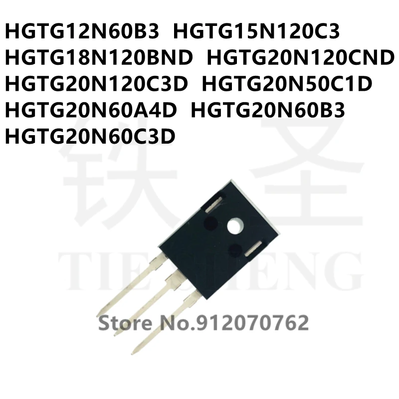 

10 шт., HGTG12N60B3 HGTG15N120C3 HGTG18N120BND HGTG20N120CND HGTG20N120C3D HGTG20N50C1D HGTG20N60A4D HGTG20N60B3 HGTG20N60C3D