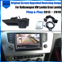 plugplay original screen input rear view camera for volkswagen vw lavida gran lavida 2012 2019 reverse backup parking camera