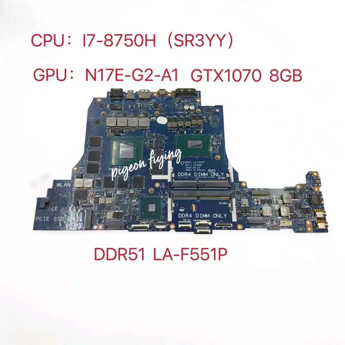 

For Para Dell Alienware 17 R5 M15 R5 Laptop Motherboard CPU: I7-8750H SR3YY GPU:GTX1070 8G CN-0D3R1D 0D3R1D D3R1D DDR51 LA-F551P