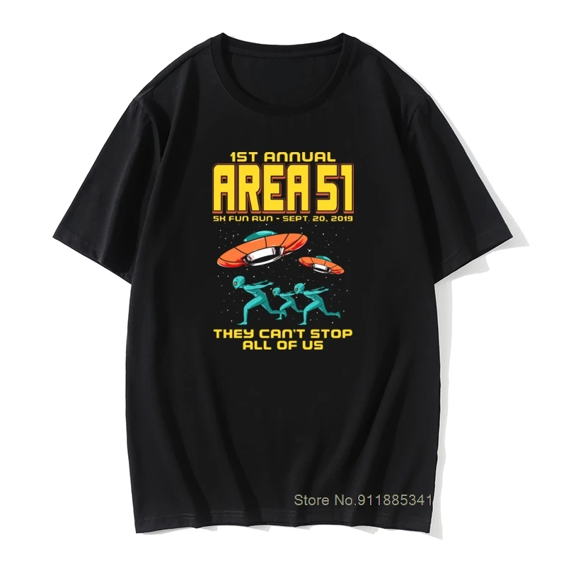 

5k Fun Run Men They Can't Stop All Of Us T Shirt Storm Area 51 Alien UFO Space Ship Saucer Cute Vintage Tees T-Shirt For Male