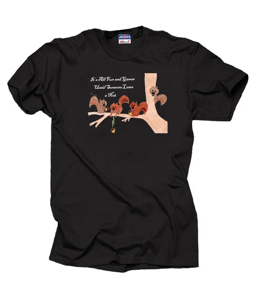 

It's All Fun And Games Until Someone Loses A Nut T-Shirt Funny Tee Shirt