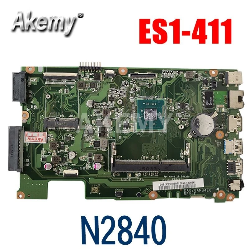 

Original For acer aspire ES1-411 Laptop motherboard DA0Z8AMB4E0 NBMRU11002 tested good free shipping With N2840 CPU