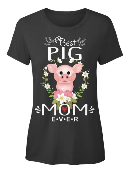 

Pig-mom Ever Z - Best Pig Mom Standard Women's T-shirt