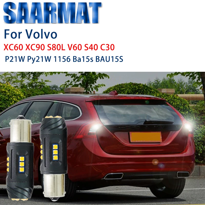 Светодиодный сигнал поворота заднего хода 2 шт. 1156 p21w ba15s py21w bau15s для Volvo XC60 XC90 S80L V60