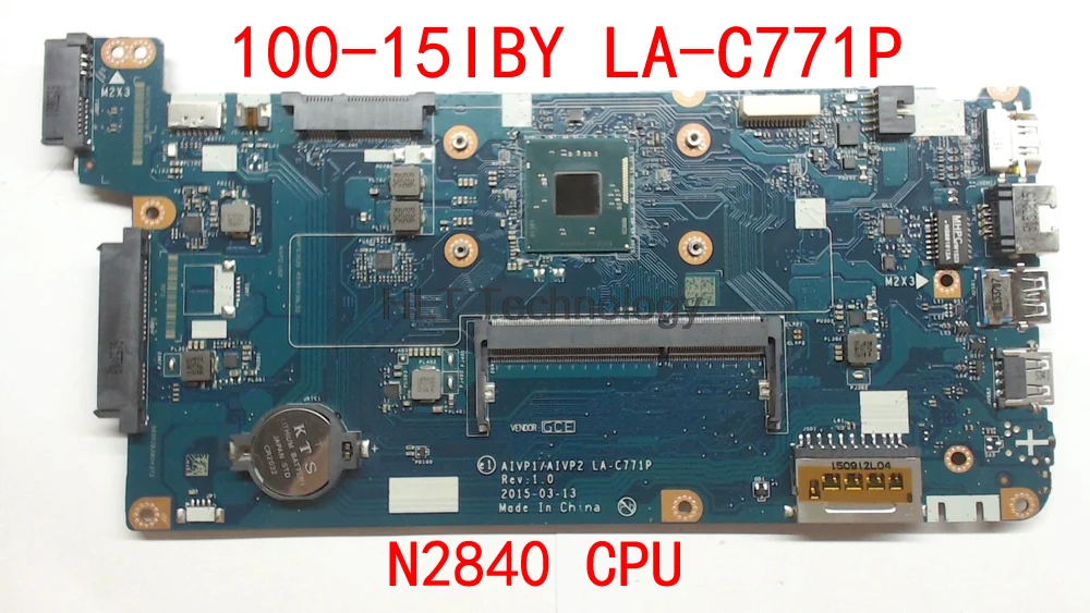

Материнская плата AIVP1 AIVP2 LA-C771P для Lenovo ideapad 100-15IBY, материнская плата ноутбука SR1YJ N2840, 100% Протестировано
