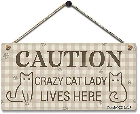 

Caution Crazy Cat Lady Lives Here Retro Look Wood Decoration Crafts Hanging Sign for Inspirational Quotes Wall Decor