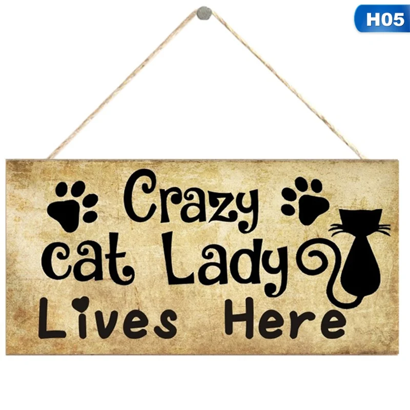 H05 Crazy Cay Lady/собака живёт здесь забавная деревянная подвесная табличка знак дом не дом без собаки бирка товары для домашних животных подарок - Цвет: H05