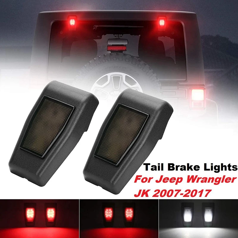 2PCS Car High Rear Brake Light Tailgate LED Lights 3RD Lamp For Jeep Wrangler Jk 2007-2017 Signal |