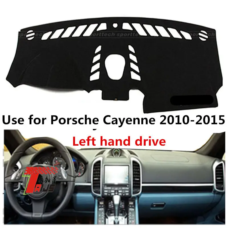 

Taijs left hand drive car dashboard cover for Porsche Cayenne 2010-2015 non-reflective black material shade simple creative